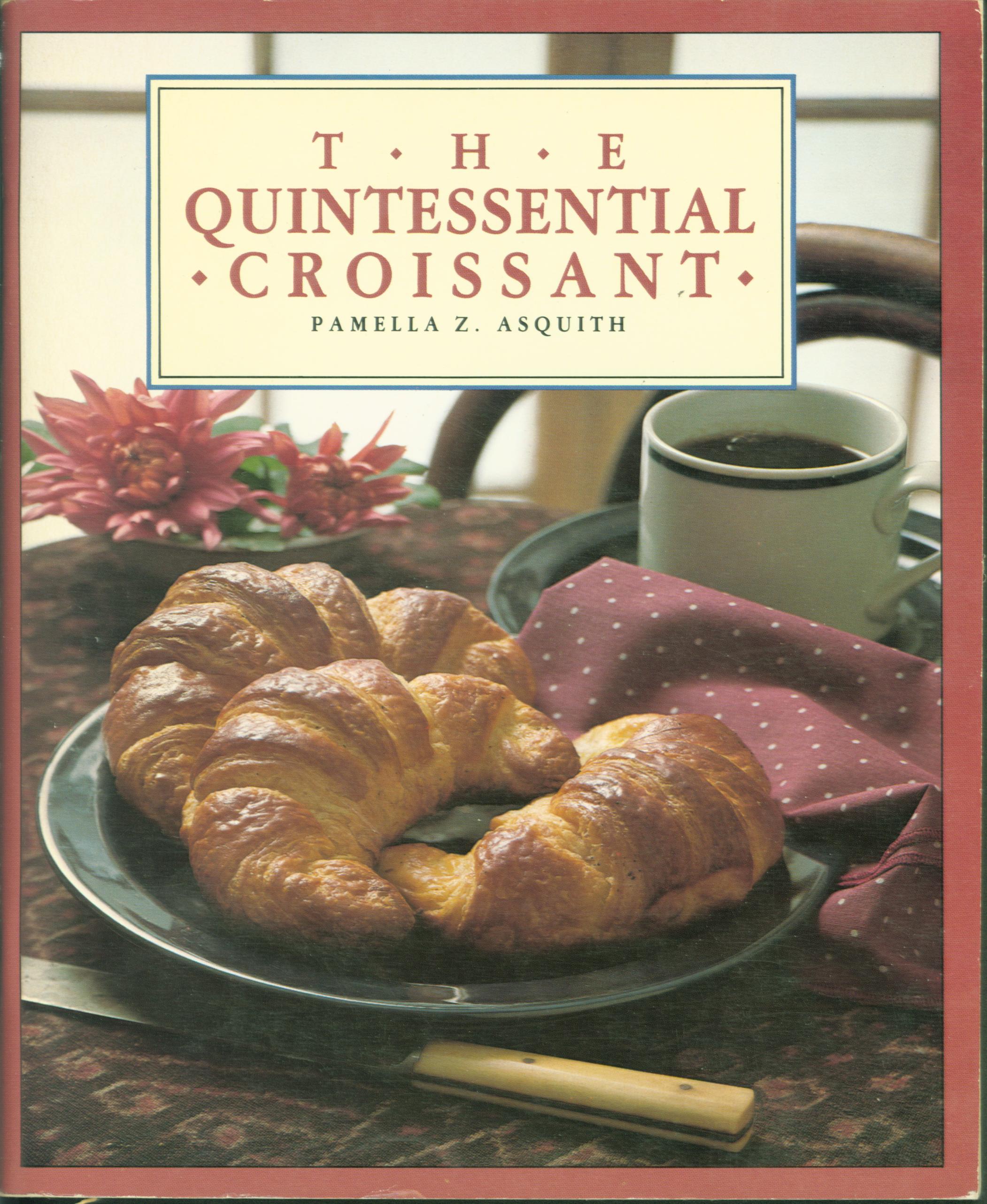 THE QUINTESSENTIAL CROISSANT. 